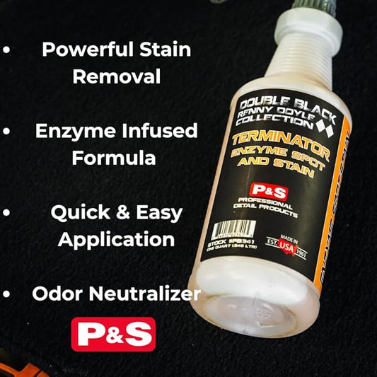 P & S PROFESSIONAL DETAIL PRODUCTS Terminator Enzyme Spot & Stain Remover – Professional Upholstery & Carpet Cleaner, Eliminates Grease, Dirt, Protein-Based Stains, Fresh Scent - 32 Oz.